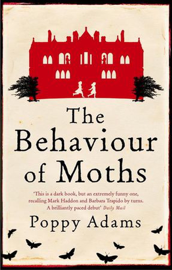 The Behaviour Of Moths (ebok) av Poppy Adams