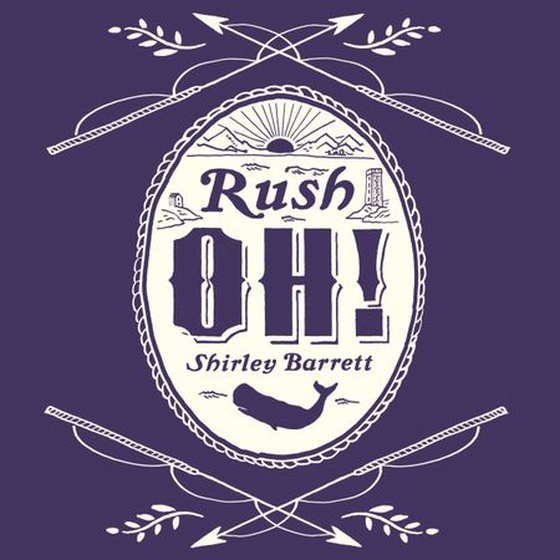 Rush Oh! (lydbok) av Shirley Barrett