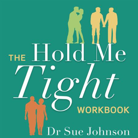 The Hold Me Tight Workbook