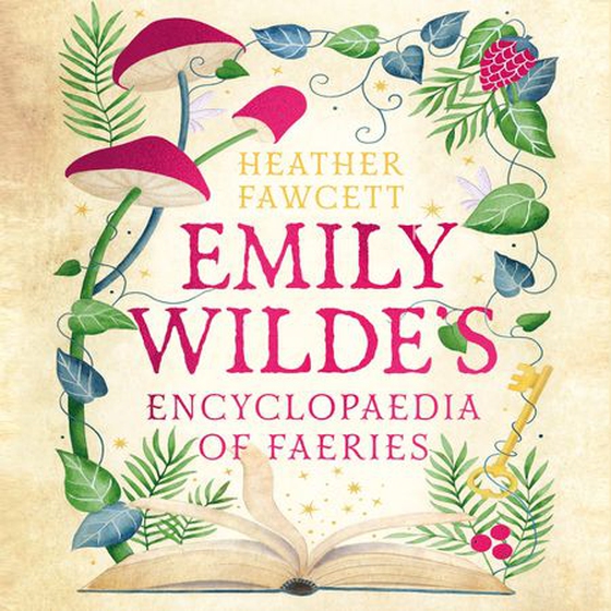 Emily Wilde's Encyclopaedia of Faeries