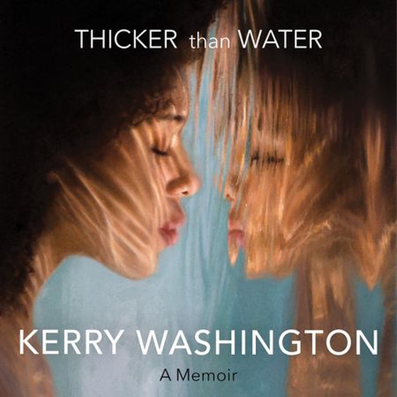 Thicker than Water (lydbok) av Kerry Washington