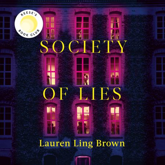 Society of Lies - The Reese Witherspoon Book Club Pick (lydbok) av Lauren Ling Brown