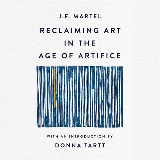 Reclaiming Art in the Age of Artifice