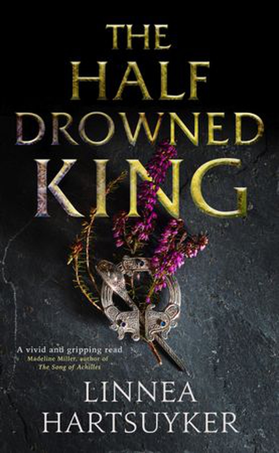 The Half-Drowned King (ebok) av Linnea Hartsuyker