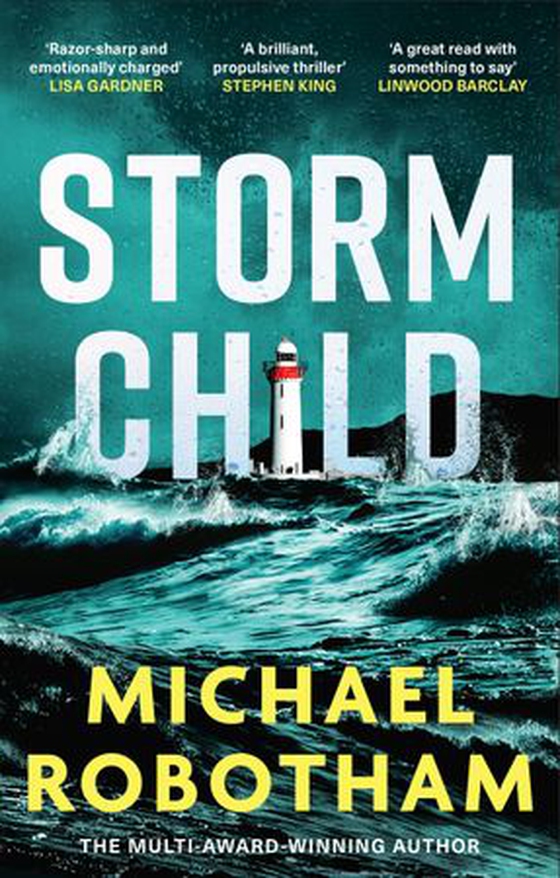 Storm Child - Discover the smart, gripping and emotional thriller from the No.1 bestseller (ebok) av Michael Robotham