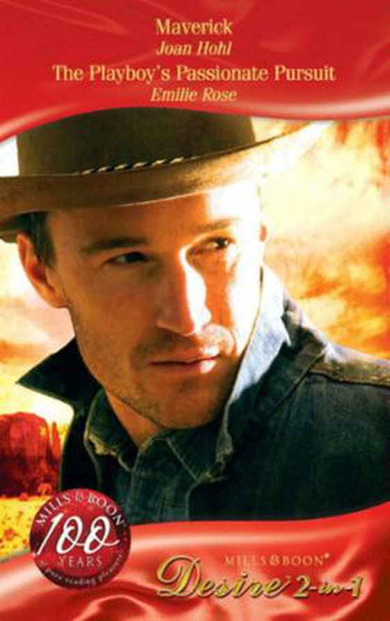 Maverick / the playboy's passionate pursuit