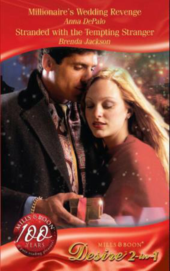 Millionaire's wedding revenge / stranded with the tempting stranger