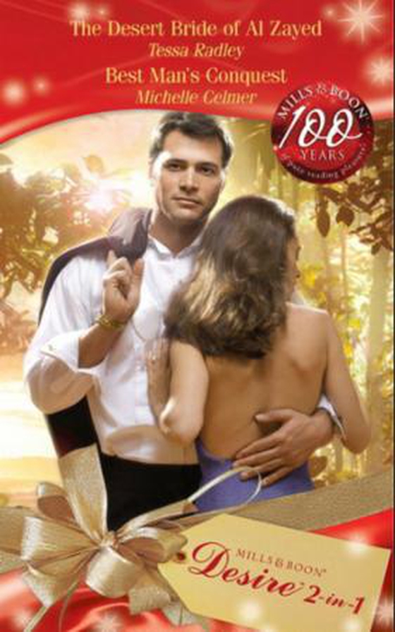 The desert bride of al zayed / best man's conquest