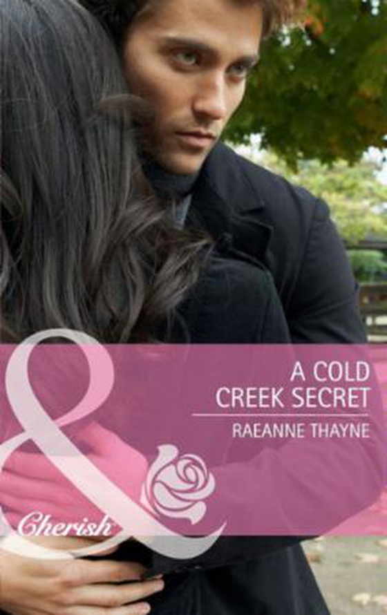 A cold creek secret