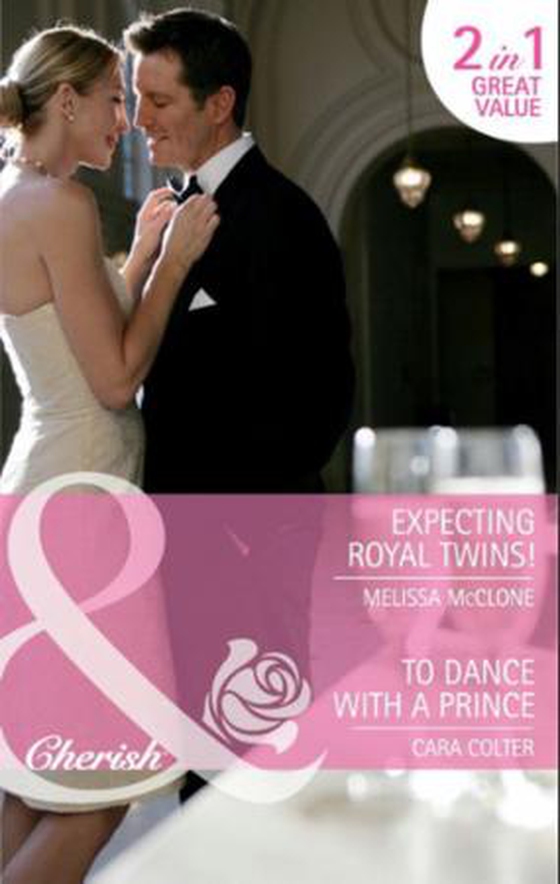 Expecting royal twins! / to dance with a prince