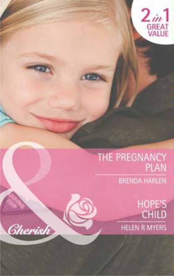 The pregnancy plan / hope's child