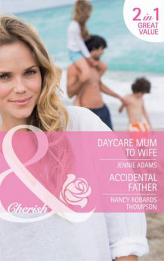 Daycare mum to wife / accidental father - daycare mum to wife / accidental father (ebok) av Jennie Adams