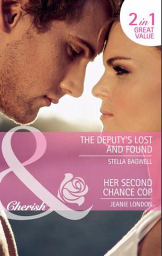 The deputy's lost and found / her second chance cop