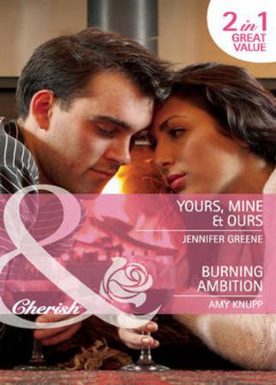 Yours, mine & ours / burning ambition