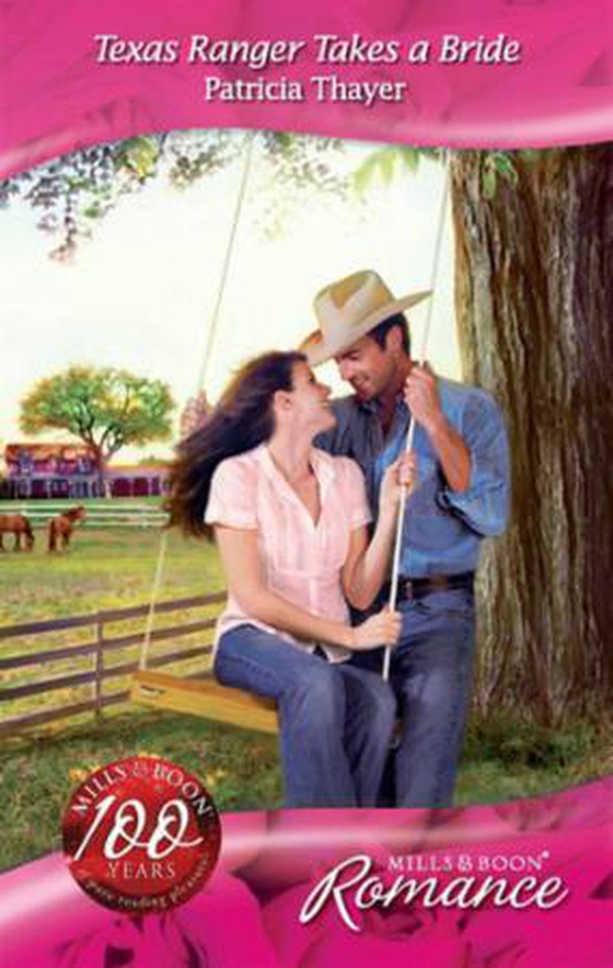 Texas ranger takes a bride