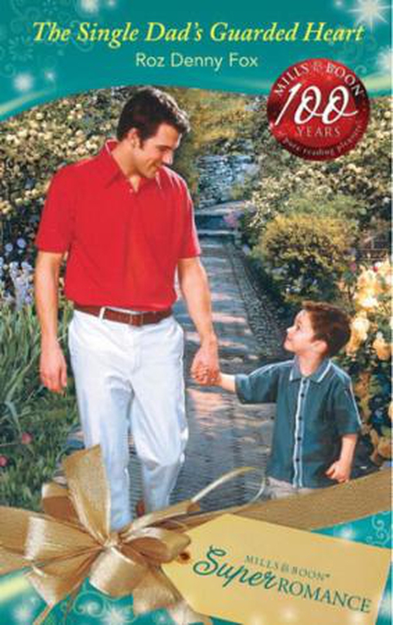 The single dad's guarded heart