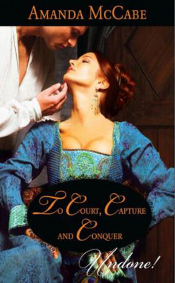 To court, capture and conquer (ebok) av Amanda McCabe