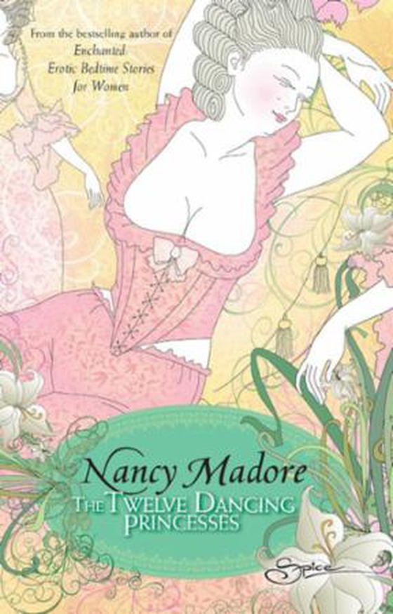 The twelve dancing princesses (ebok) av Nancy Madore