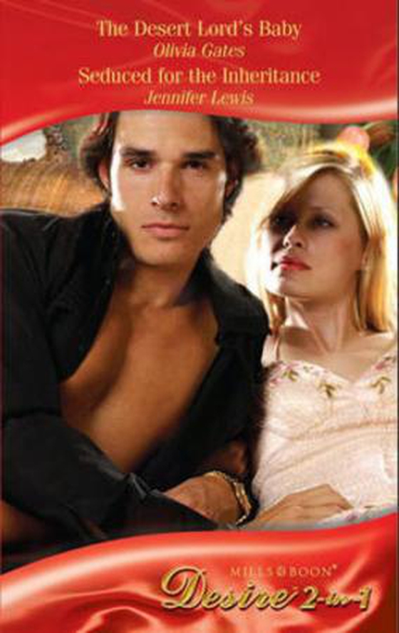 The Desert Lord's Baby / Seduced for the Inheritance