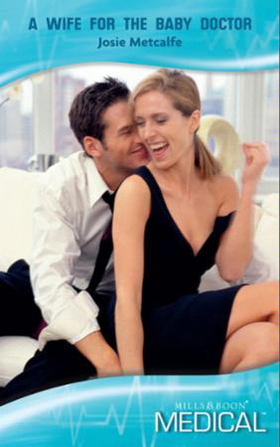 A wife for the baby doctor