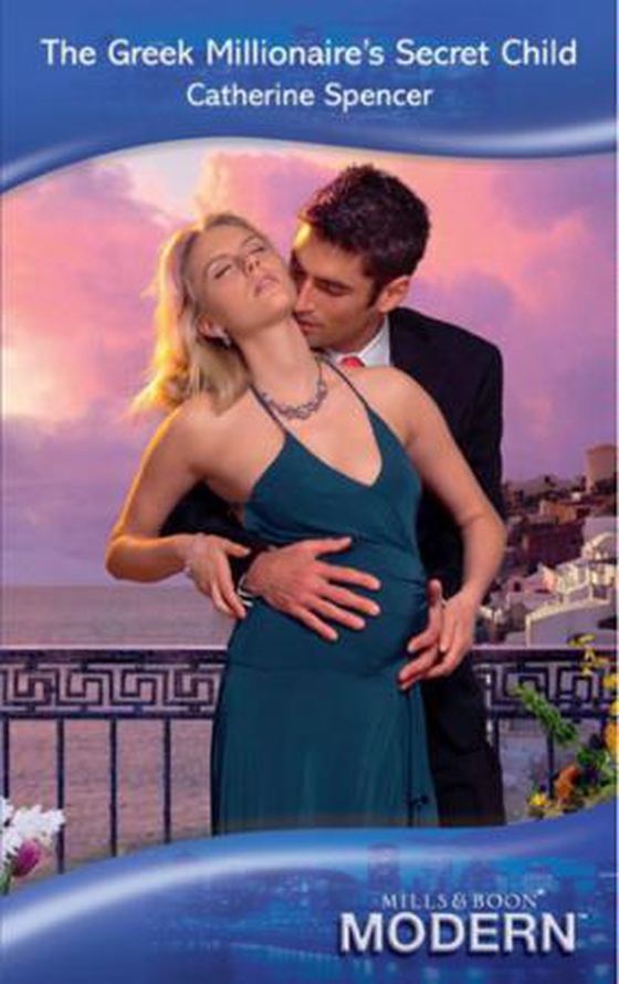 The greek millionaire's secret child