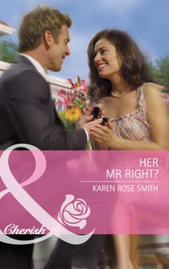 Her mr. right?