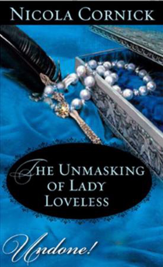 The unmasking of lady loveless