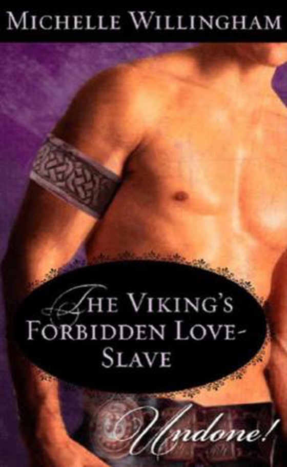 The viking's forbidden love-slave