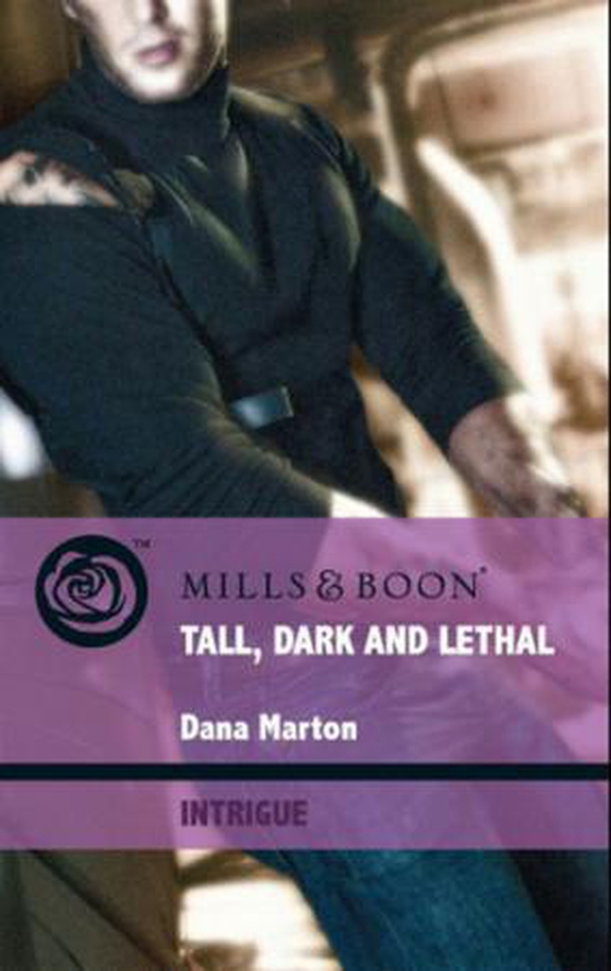 Tall, dark and lethal