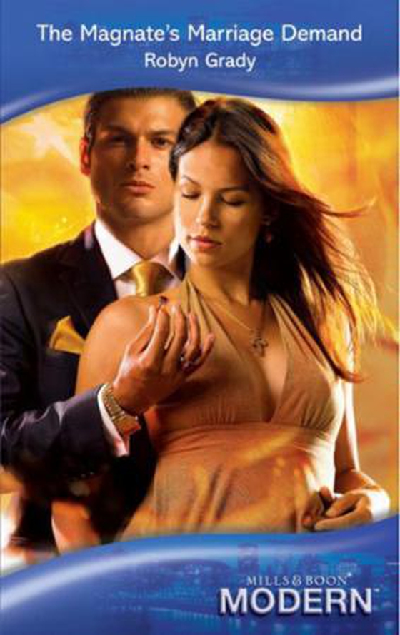 The magnate's marriage demand