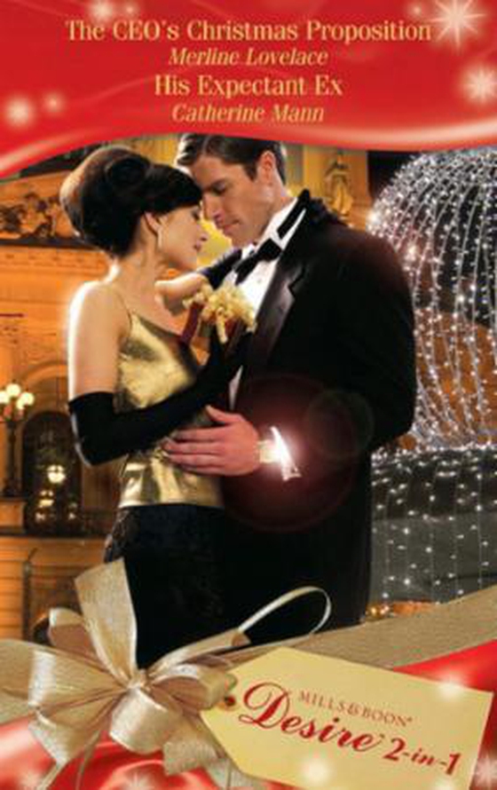 The ceo's christmas proposition / his expectant ex
