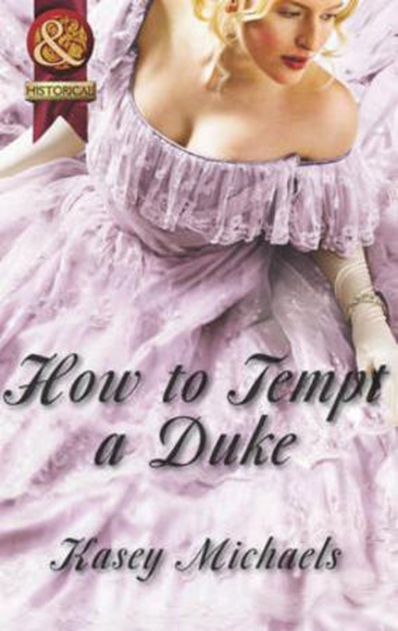 How to tempt a duke