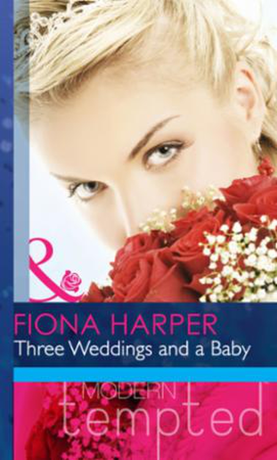 Three weddings and a baby