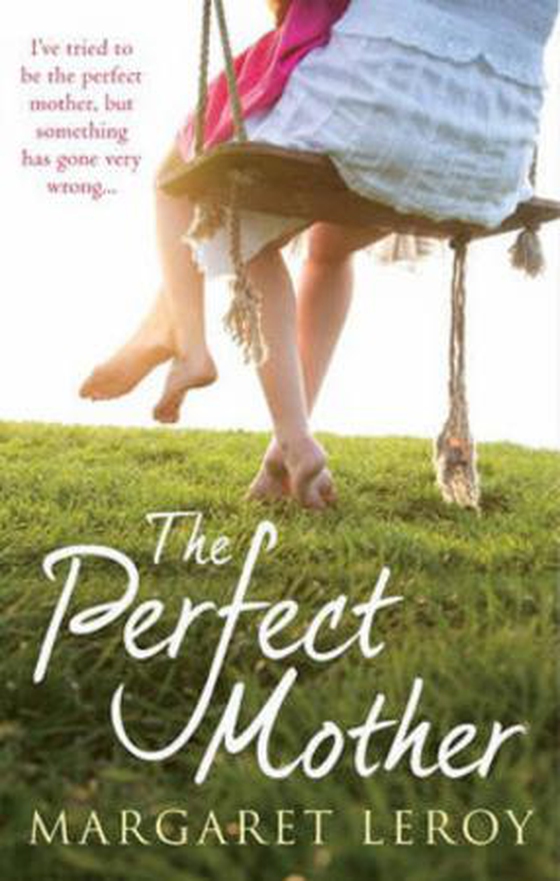 The perfect mother