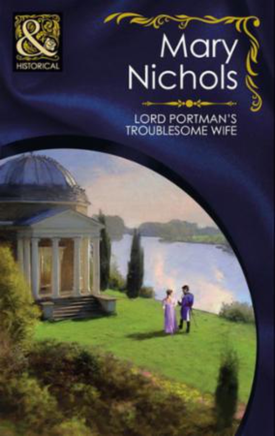 Lord portman's troublesome wife