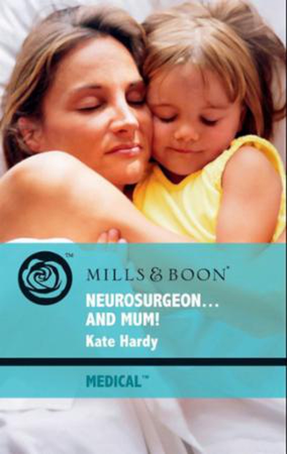 Neurosurgeon . . . and mum!