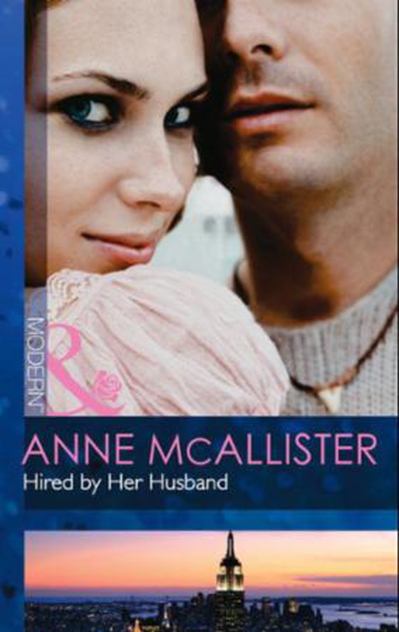 Hired by her husband