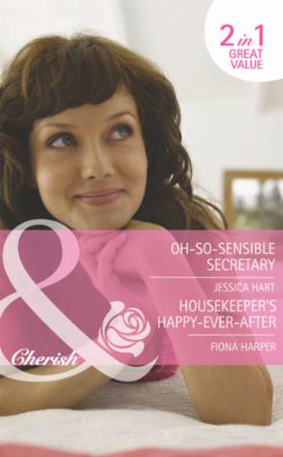 Oh-so-sensible secretary / housekeeper's happy-ever-after