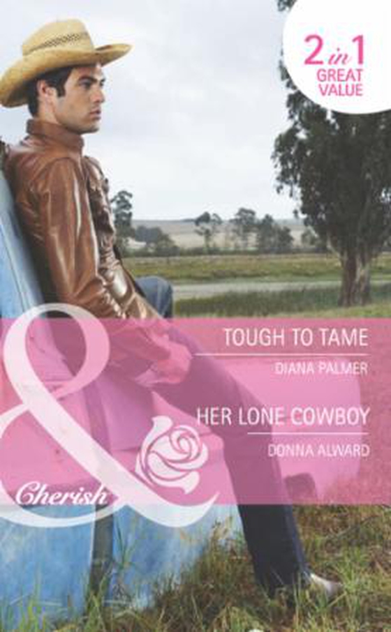 Tough to tame / her lone cowboy