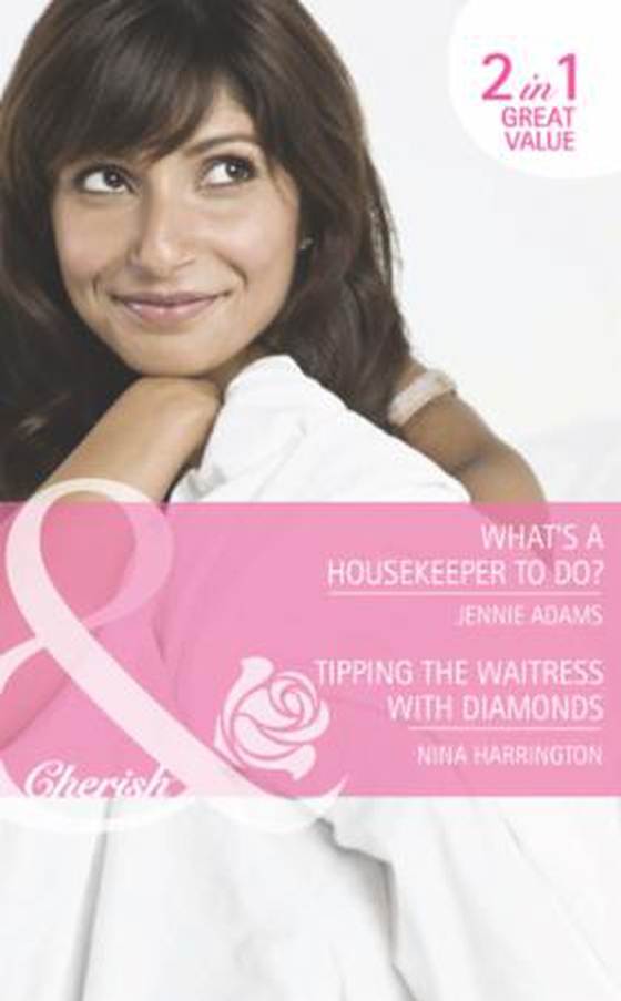 What's a housekeeper to do? / tipping the waitress with diamonds