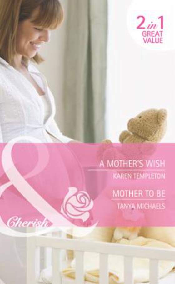 A mother's wish / mother to be