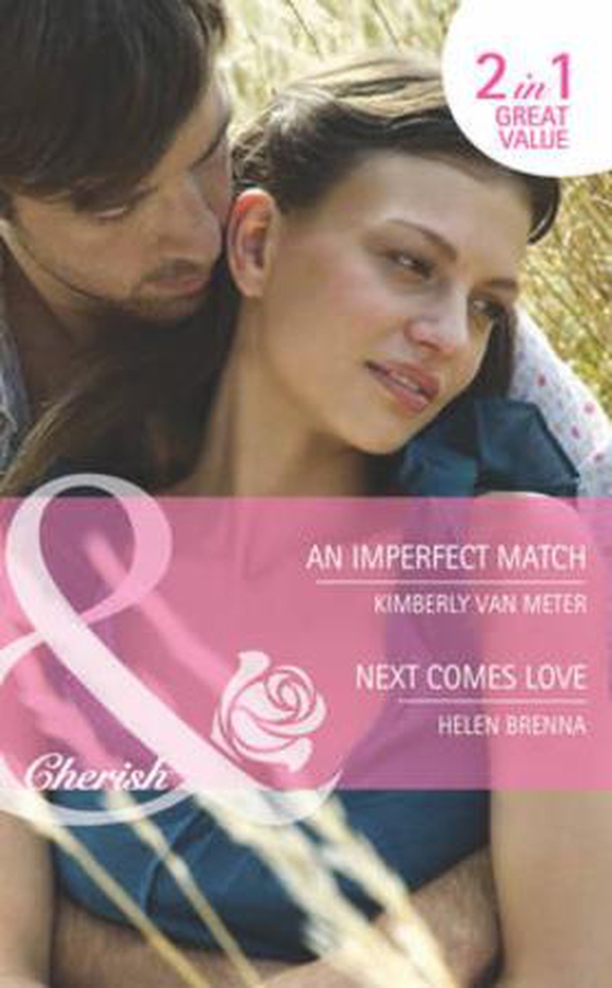 An imperfect match / next comes love