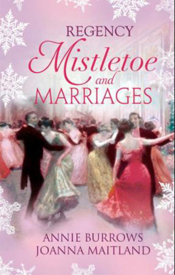 Regency mistletoe & marriages
