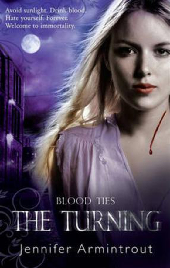 Blood ties book one: the turning