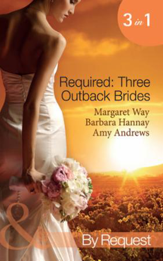 Required: three outback brides