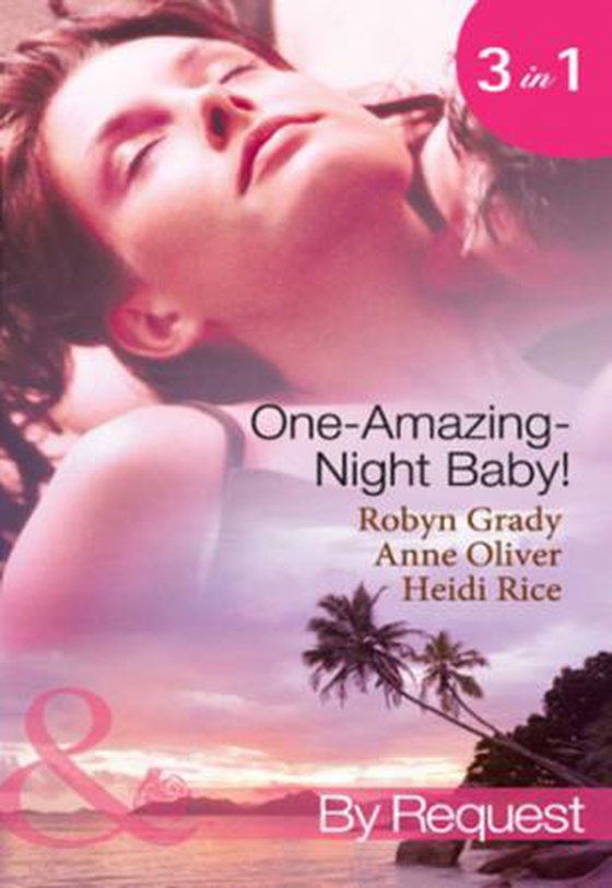 One-amazing-night baby!