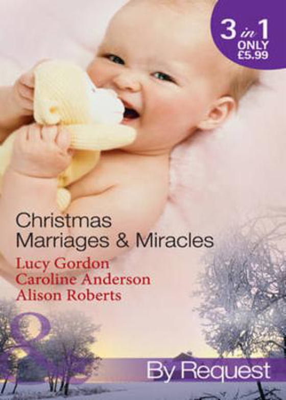 Christmas marriages & miracles