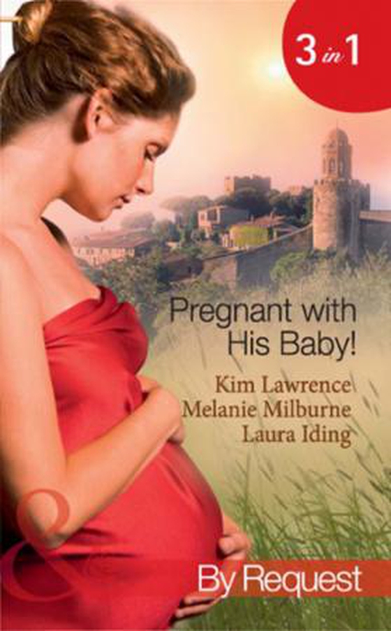 Pregnant with his baby!