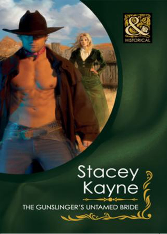 The gunslinger's untamed bride