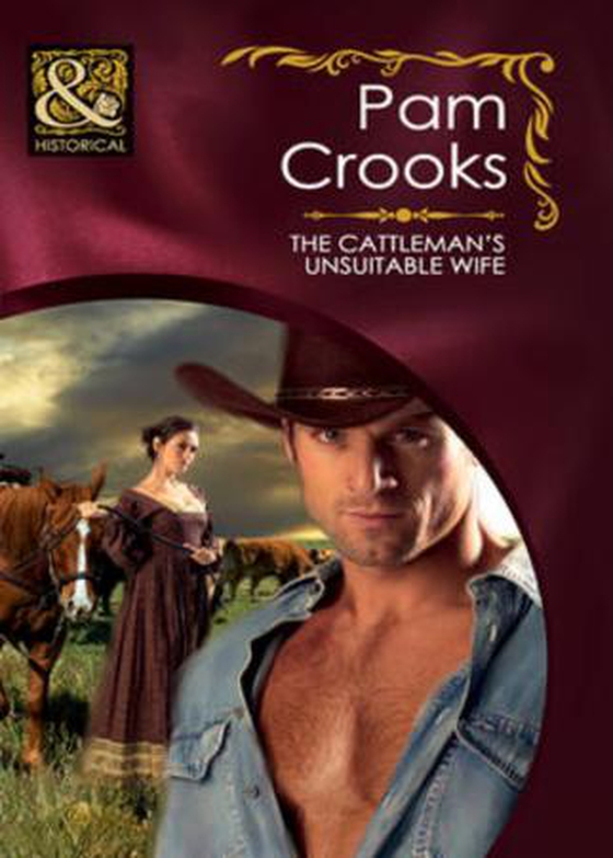 The cattleman's unsuitable wife